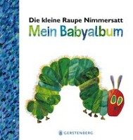 Die kleine Raupe Nimmersatt - Mein Babyalbum - Blau Carle Eric