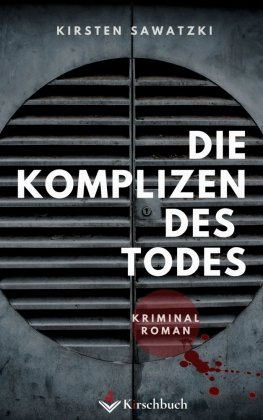 Die Komplizen des Todes Kirschbuch / QualiFiction