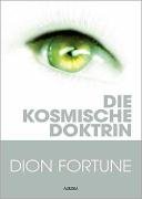 Die kosmische Doktrin Fortune Dion