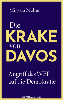 Die Krake von Davos Europa Verlag München