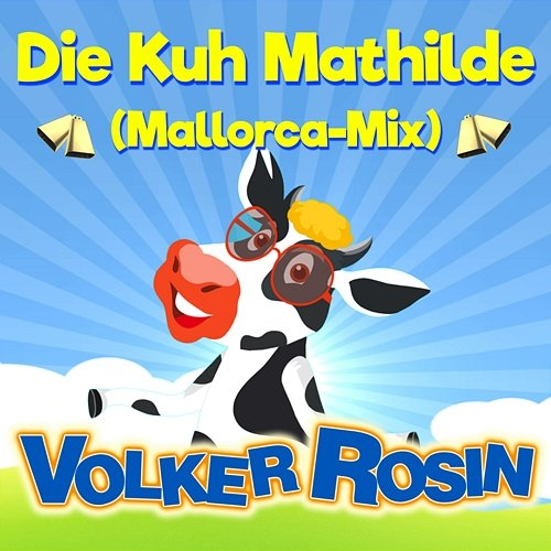Die Kuh Mathilde Volker Rosin
