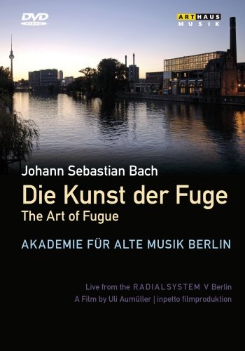 Die Kunst der Fuge Akademie fur Alte Musik Berlin