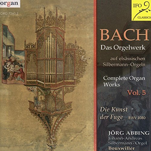 Die Kunst der Fuge BWV 1080 Various Artists