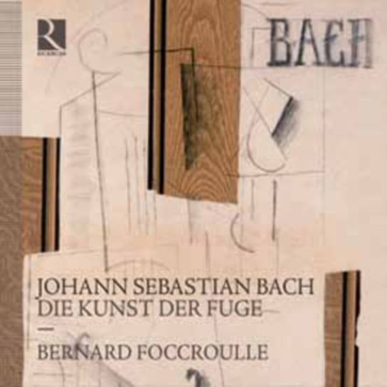 Die Kunst Der Fugue BWV 1080 Foccroulle Bernard