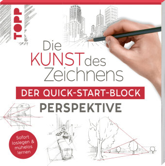 Die Kunst des Zeichnens. Der Quick-Start-Block Perspektive Frech Verlag Gmbh