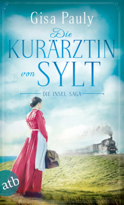 Die Kurärztin von Sylt Aufbau Taschenbuch Verlag