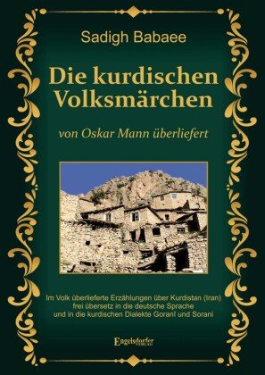 Die kurdischen Volksmärchen von Oskar Mann überliefert Engelsdorfer Verlag