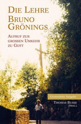 Die Lehre Bruno Grönings Traumleben Verlag