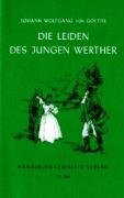 Die Leiden des jungen Werther Goethe Johann Wolfgang