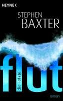 Die letzte Flut Baxter Stephen