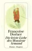 Die letzte Liebe des Monsieur Armand Dorner Françoise