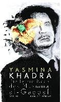 Die letzte Nacht des Muammar al-Gaddafi Khadra Yasmina