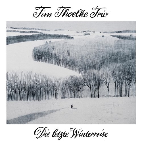 Die letzte Winterreise Tim Thoelke