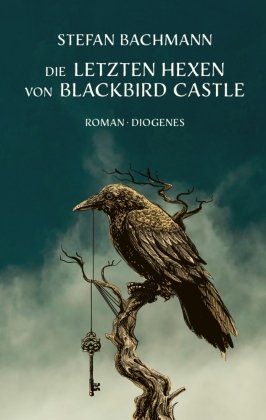 Die letzten Hexen von Blackbird Castle Diogenes