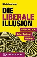 Die liberale Illusion Heisterhagen Nils