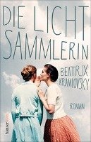 Die Lichtsammlerin Kramlovsky Beatrix