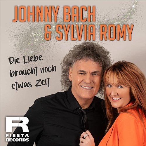 Die Liebe braucht noch etwas Zeit Johnny Bach, Sylvia Romy