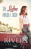 Die Liebe findet dich Rivers Francine