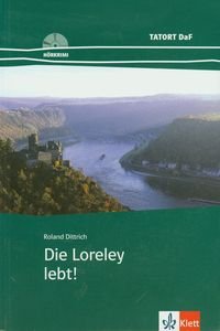 Die Loreley lebt + CD A2 Dittrich Roland