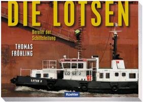 Die Lotsen Frohling Thomas