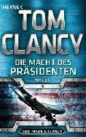 Die Macht des Präsidenten Clancy Tom, Greaney Mark