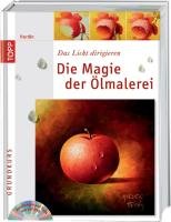 Die Magie der Ölmalerei / Mit DVD Herdin Thomas, Herdin, Radtke Herdin