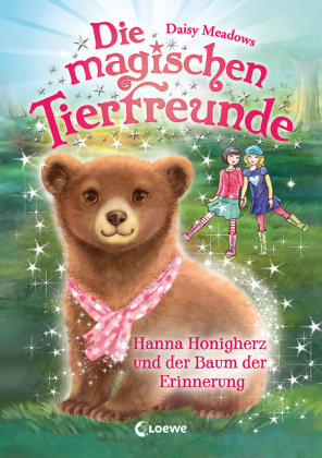 Die magischen Tierfreunde (Band 18) - Hanna Honigherz und der Baum der Erinnerung Loewe Verlag