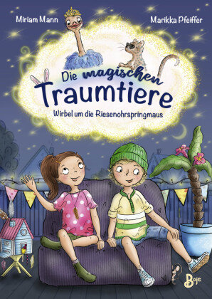 Die magischen Traumtiere Boje Verlag