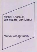 Die Malerei von Manet Foucault Michel