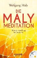 Die Maly-Meditation Maly Wolfgang, Maly-Samiralow Antje