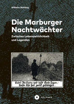 Die Marburger Nachtwächter Büchner Verlag