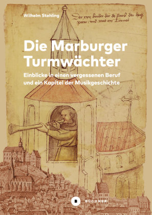 Die Marburger Turmwächter Büchner Verlag