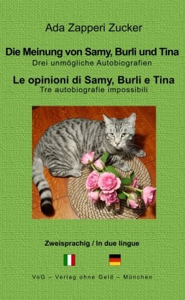 Die Meinung von Samy, Burli und Tina Verlag ohne Geld