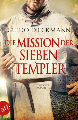 Die Mission der sieben Templer Aufbau Taschenbuch Verlag