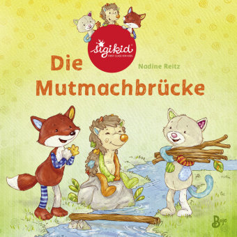 Die Mutmachbrücke - Ein sigikid-Abenteuer Boje Verlag