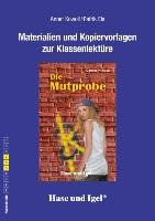 Die Mutprobe. Begleitmaterial Eis Patrick, Kowoll Annet