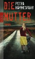 Die Mutter Hammesfahr Petra