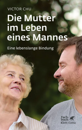 Die Mutter im Leben eines Mannes Klett-Cotta