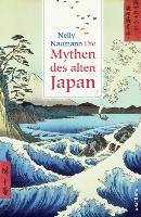 Die Mythen des alten Japan Naumann Nelly