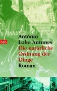 Die natürliche Ordnung der Dinge Antunes Antonio Lobo