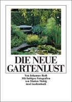 Die neue Gartenlust Roth Johannes