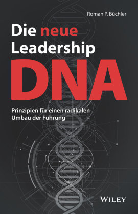 Die neue Leadership-DNA Wiley-Vch