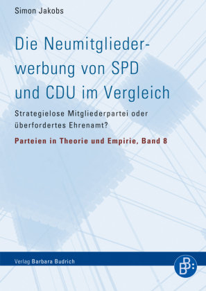 Die Neumitgliederwerbung von SPD und CDU im Vergleich Verlag Barbara Budrich