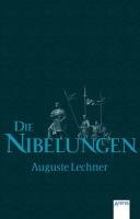Die Nibelungen Lechner Auguste, Stephan Friedrich