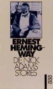 Die Nick Adams Stories Hemingway Ernest