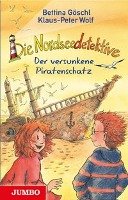 Die Nordseedetektive [5] - Der versunkene Piratenschatz Wolf Klaus-Peter, Goschl Bettina