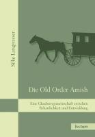 Die Old Order Amish Langwasser Silke