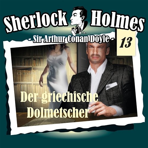 Der griechische Dolmetscher, Teil 15 Sherlock Holmes