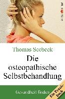 Die osteopathische Selbstbehandlung Seebeck Thomas