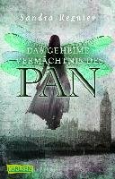 Die Pan-Trilogie 01. Das geheime Vermächtnis des Pan Regnier Sandra